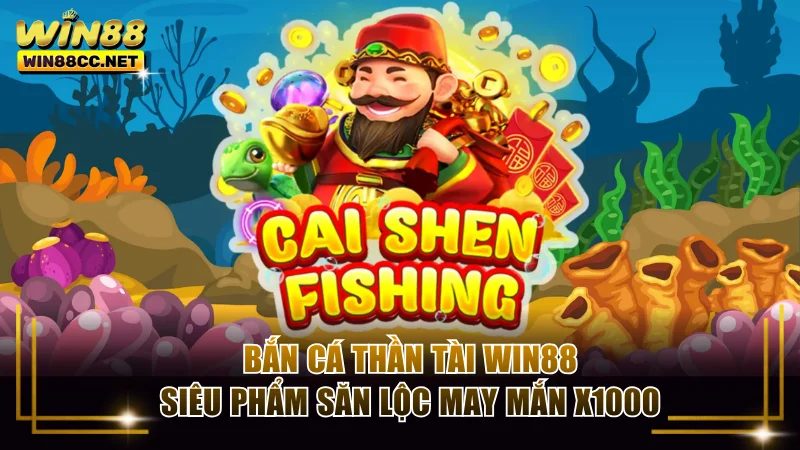 Bắn cá Thần Tài