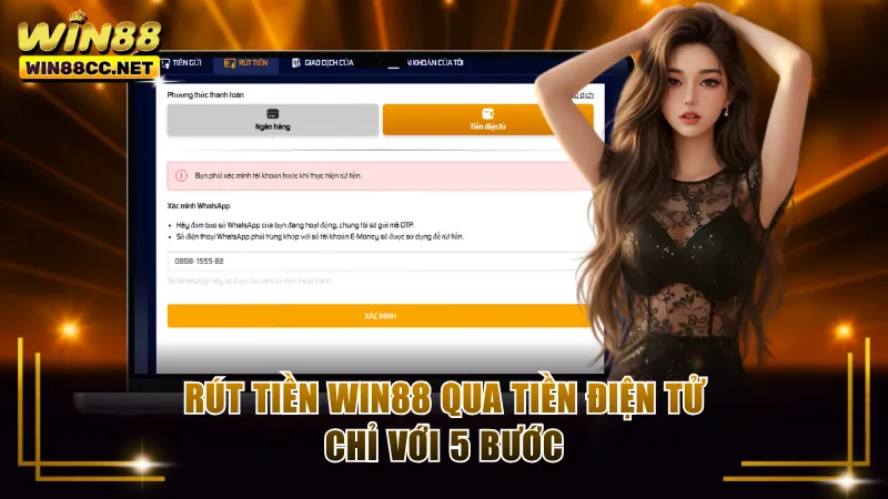 Rút tiền Win88 qua tiền điện tử chỉ với 5 bước