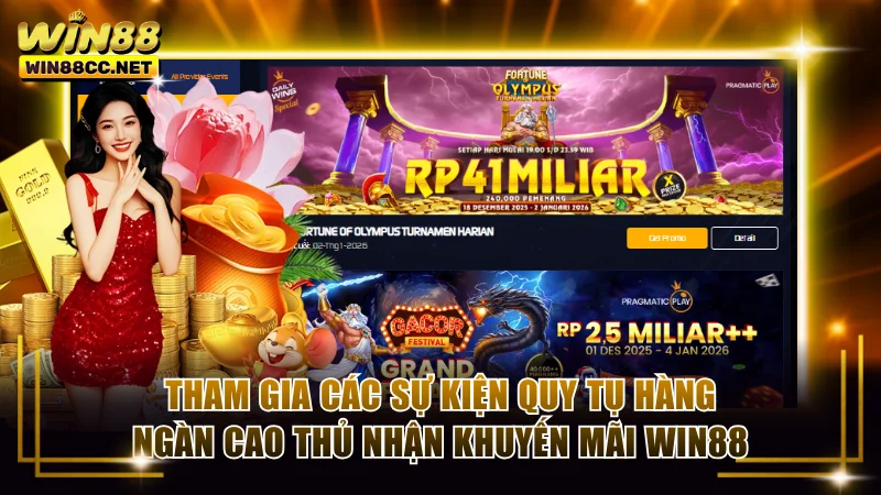 Tham gia các sự kiện quy tụ hàng ngàn cao thủ nhận khuyến mãi Win88